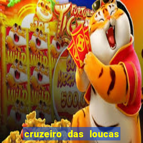 cruzeiro das loucas filme completo dublado topflix